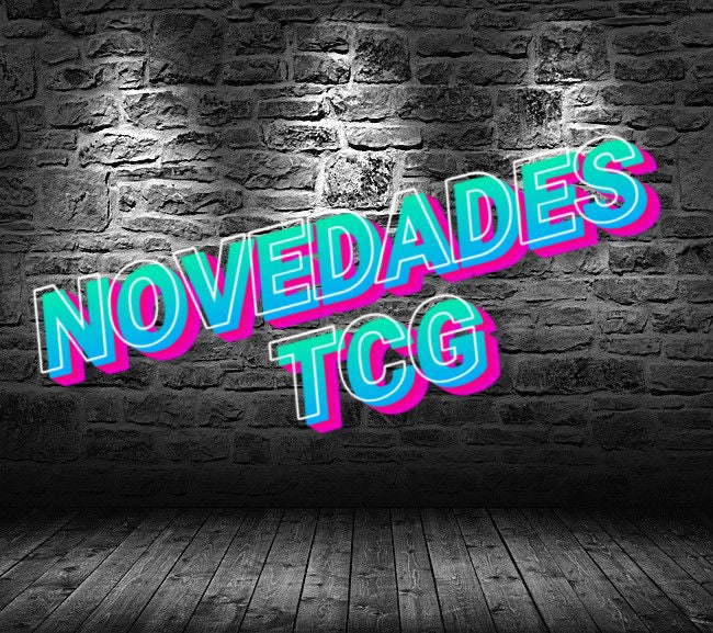 Novedades TCG